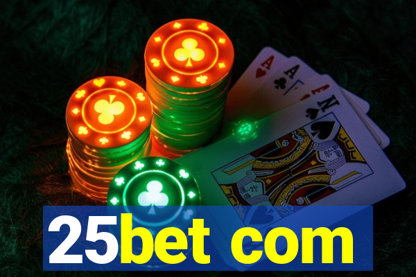 25bet com